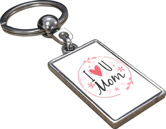 I Love u Mom - Moederdag - Sleutelhanger